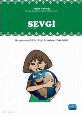 Sevgi - Değer Sandığı; Okulda Değerler Eğitimi Materyalleri