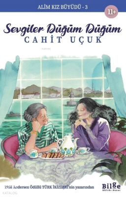 Sevgiler Düğüm Düğüm;Alim Kız Büyüdü-3 Cahit Uçuk