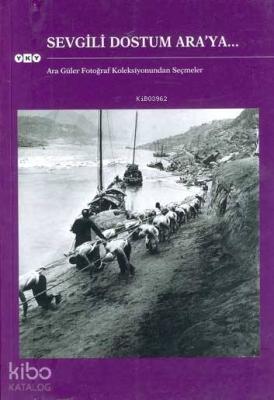 Sevgili Dostum Ara´ya...