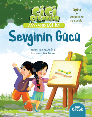 Sevginin Gücü Nezihe Ak İnci