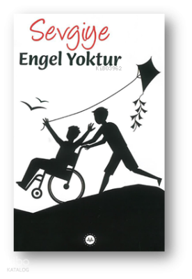 Sevgiye Engel Yoktur Kolektif