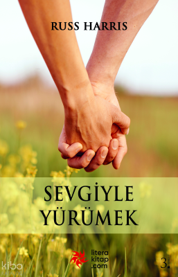 Sevgiyle Yürümek