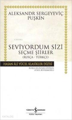 Seviyorum Sizi (Rusça - Türkçe); Seçme Şiirler