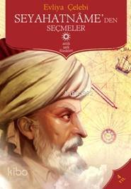 Seyahatnâmeden Seçmeler