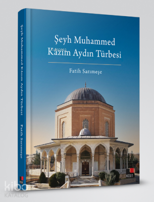 Şeyh Muhammed Kâzım Aydın Türbesi