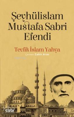 Şeyhülislam Mustafa Sabri Efendi