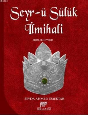 Seyr - ü Sülük İlmihali; Ariflerin Yolu