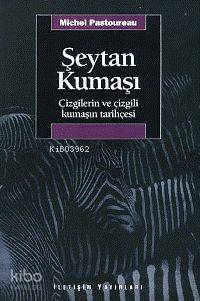 Şeytan Kumaşı: Çizgilerin ve Çizgili Kumaşın Tarihçesi