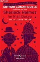 Sherlock Holmes ve Kızıl Dosya (Kısaltılmış Metin) Sir Arthur Conan Do
