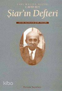 Şiar'ın Defteri; Eski Maliye Nazırı Cavid Bey