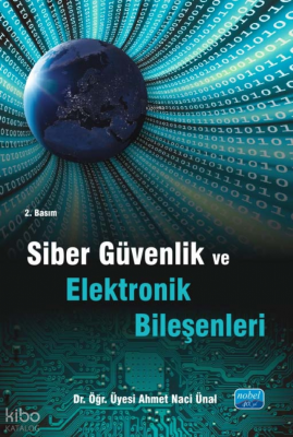Siber Güvenlik ve Elektronik Bileşenleri