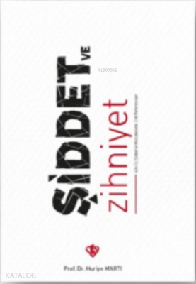 Şiddet Ve Zihniyet Aile İçi Şiddetli Mücadele Dini Referanslar