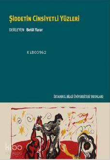 Şiddetin Cinsiyetli Yüzleri