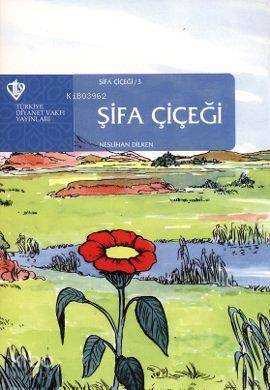 Şifa Çiçeği - Şifa Çiçeği 3