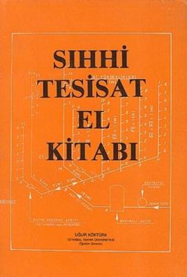 Sıhhi Tesisat El Kitabı Cilt 1