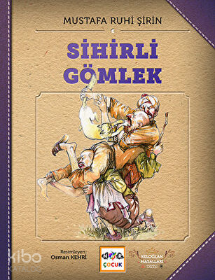 Sihirli Gömlek Keloğlan Masl. Mustafa Ruhi Şirin