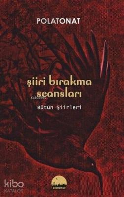 Şiir Bırakma Seansları Polat Onat