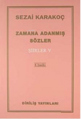Şiirler - V (Zamana Adanmış Sözler) Sezai Karakoç