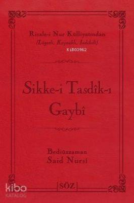 Sikke-i Tasdik-ı Gaybi (Çanta Boy); Risale-i Nur Külliyatından Lügatlı, Kaynaklı, İndeksli