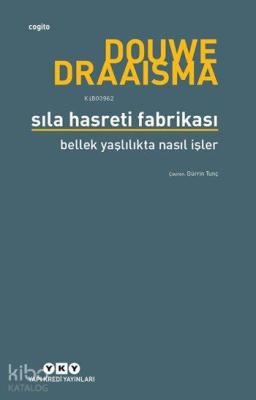 Sıla Hasreti Fabrikası; Bellek Yaşlılıkta Nasıl İşler?