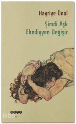 Şimdi Aşk Ebediyyen Değişir