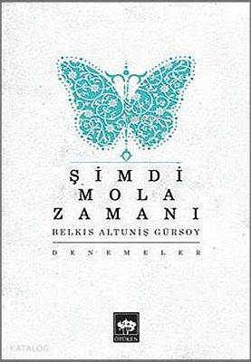 Şimdi Mola Zamanı