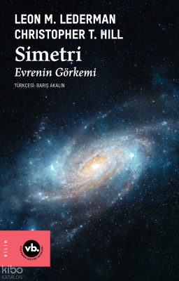 Simetri;Evrenin Görkemi