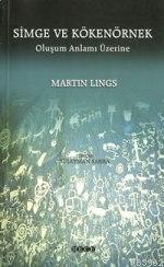 Simge ve Kökenörnek; Oluşum Anlamı Üzerine