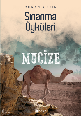 Sınanma Öyküleri - Mucize