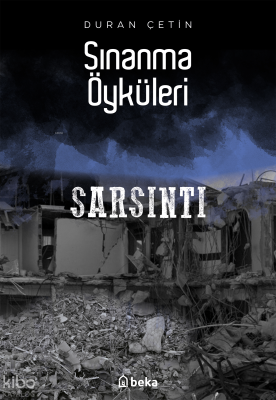 Sınanma Öyküleri - Sarsıntı