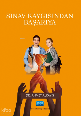 Sınav Kaygısından Başarıya Ahmet Alkayış