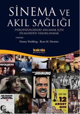 Sinema ve Akıl Sağlığı; Psikopatolojileri Anlamak İçin Filmlerden Yararlanmak