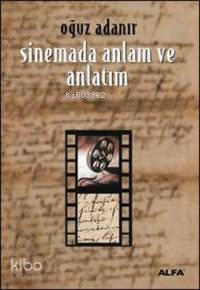 Sinemada Anlam ve Anlatım