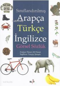 Sınıflandırılmış Arapça Türkçe İngilizce Görsel Sözlük