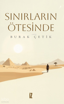 Sınırların Ötesinde Burak Çetik