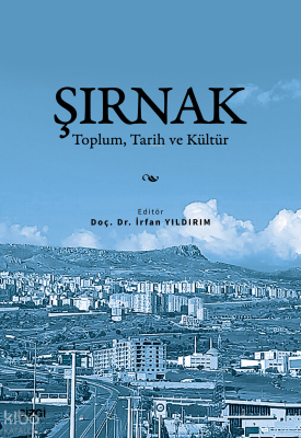 Şırnak;Toplum, Tarih ve Kültür Kolektif