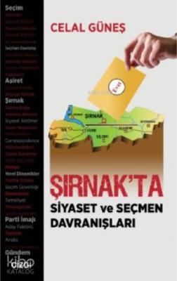 Şırnak'ta Siyaset ve Seçmen Davranışları