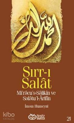 Sırr-ı Salat; Mi'racu's-Salikin ve Salatu'l-Arifin