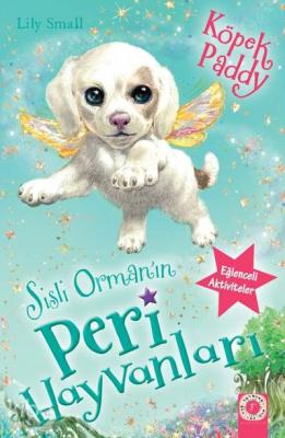 Sisli Orman'ın Peri Hayvanları - Köpek Paddy