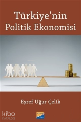 Siyasal Türkiye'nin Politik Ekonomisi
