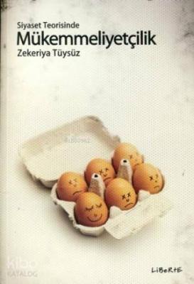 Siyaset Teorisinde Mükemmelliyetçilik