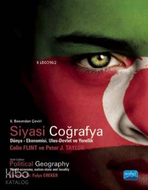 Siyasi Coğrafya; Dünya - Ekonomisi, Ulus-Devlet ve Yerellik