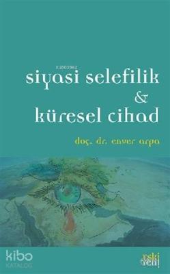 Siyasi Selefilik ve Küresel Cihad
