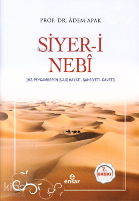 Siyer-i Nebî (Hz. Peygamberin (s.a.s) Hayatı - Şahsiyeti - Daveti) Ade