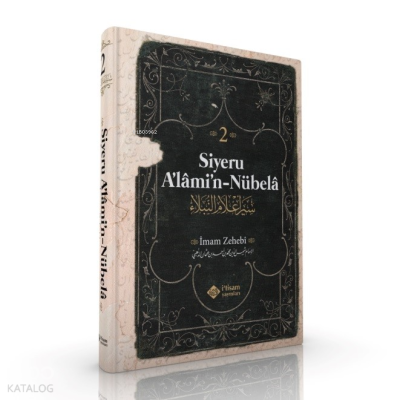 Siyeru Alamin Nübela Tercümesi (Cilt 2) İmam Zehebi