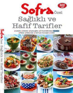 Sofra Özel Sağlıklı ve Hafif Tarifler