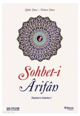 Sohbeti Arifan (Büyüklerin Sohbetleri)