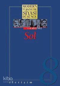 Sol; Modern Türkiye'de Siyasi Düşünce 8