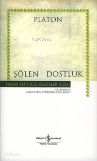 Şölen - Dostluk (Ciltli)