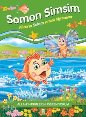 Somon Simsim Allah'ın Selam İsmini Öğreniyor